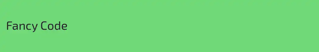 Fancy Code